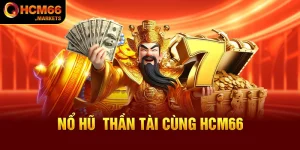 Nổ Hũ Thần Tài HCM66 - Thiên Đường Săn Thưởng Hot Nhất 2024