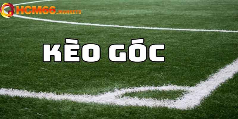 Tìm hiểu khái niệm kèo phạt góc bóng đá